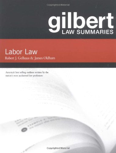 Gilbert Law Summaries on Labor Law