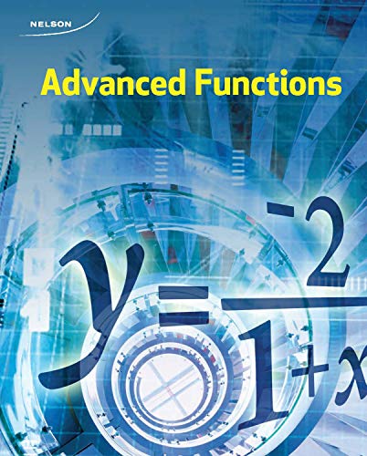 Nelson Advanced Functions 12: Student Book