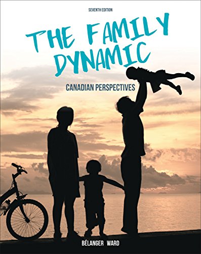 The Family Dynamic: Canadian Perspectives