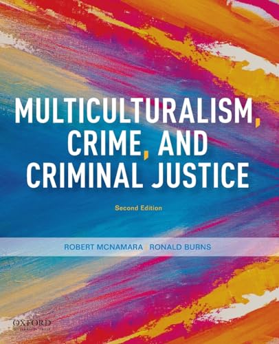 Multiculturalism, Crime, and Criminal Justice