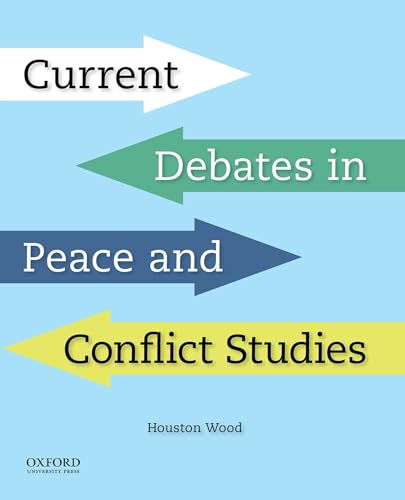 Current Debates in Peace and Conflict Studies