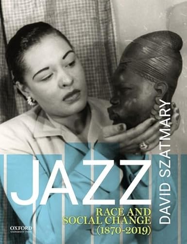Jazz: Race and Social Change (1870-2019)