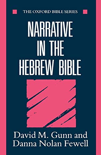 GUNN,FEWELL:NARRATIVE IN HEBREW BIBLE OBS PAPER (Oxford Bible Series)