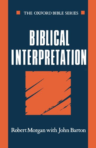 Biblical Interpretation (Oxford Bible Series)
