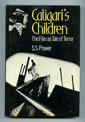 Caligari's Children: The Film As Tale of Terror