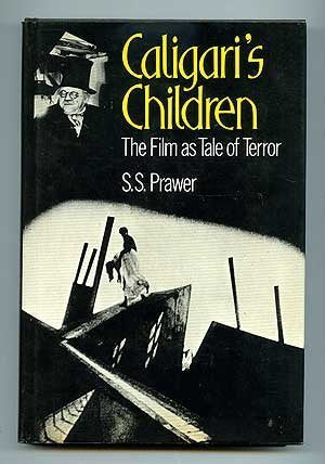 Caligari's Children: The Film As Tale of Terror