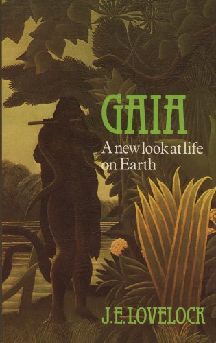 Gaia: A New Look at Life on Earth