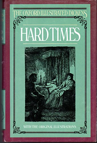 Hard Times (Oxford Illustrated Dickens)
