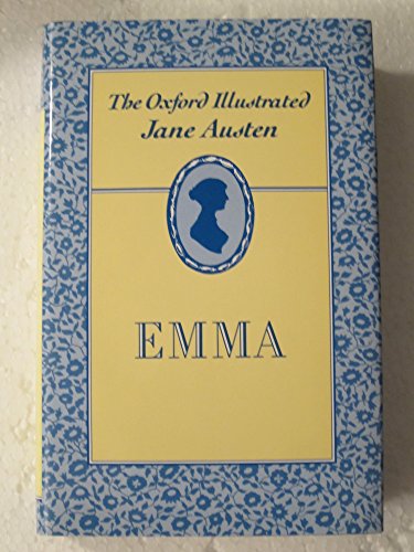 Emma (The Oxford Illustrated Jane Austen, Vol. 4)