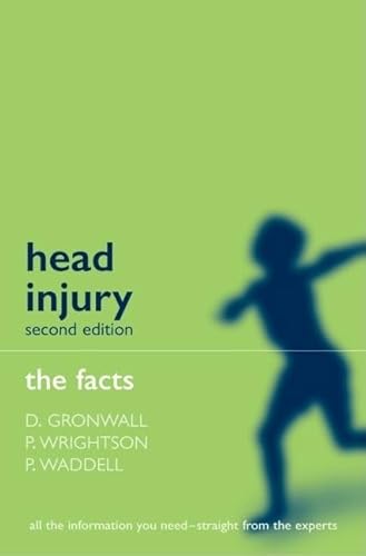 Head Injury: The Facts (The ^AFacts Series)