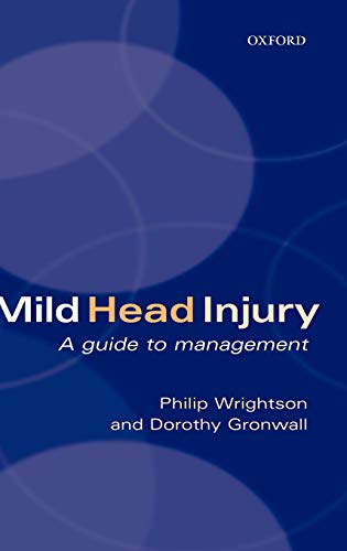 Mild Head Injury: A Guide to Management