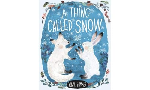A Thing Called Snow