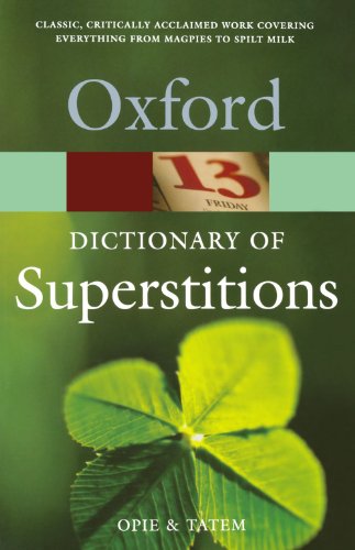 A Dictionary of Superstitions (Oxford Quick Reference)
