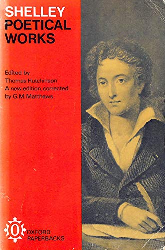 Poetical works [of] Shelley; (Oxford paperbacks, 202)