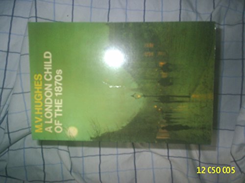 A London Child of the 1870's (Oxford Paperbacks)