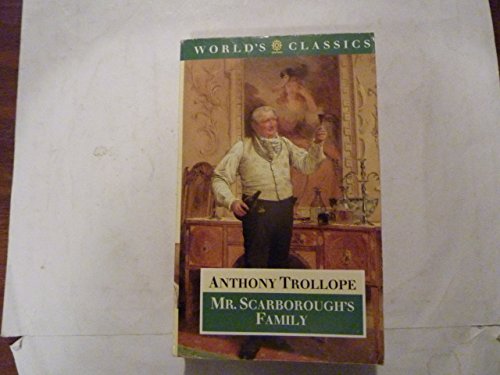 Mr. Scarborough's Family (The ^AWorld's Classics)