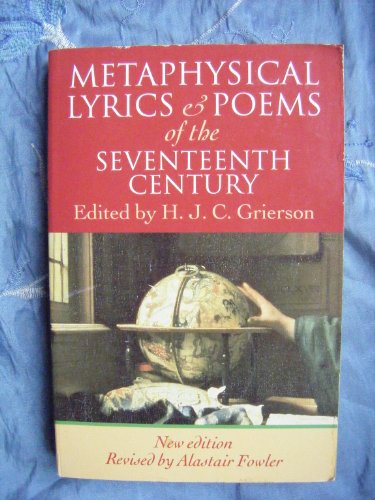 Metaphysical Lyrics and Poems of the Seventeenth Century: Donne to Butler