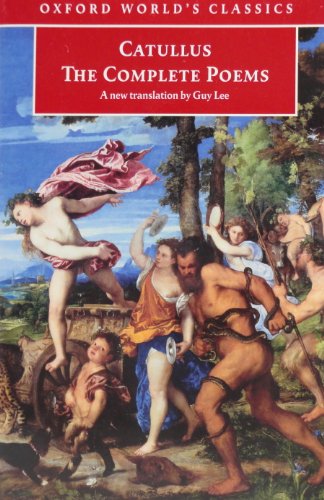 Catullus: The Complete Poems (Oxford World's Classics)