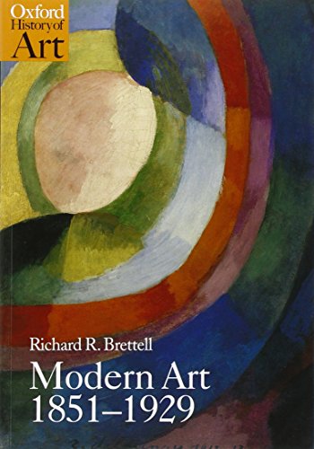 MODERN ART 1851-1929 (Oxford History of Art)