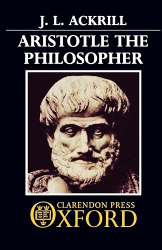ACKRILL:ARISTOTLE THE PHILOSOPHER PAPER (OPUS)