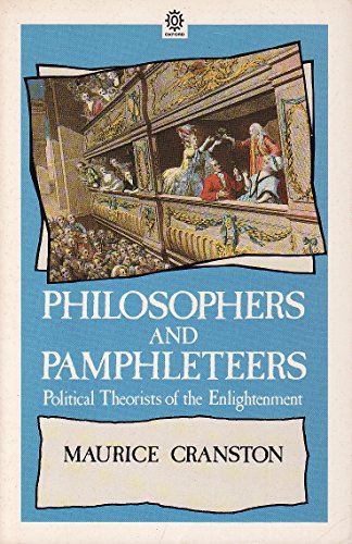 Philosophers and Pamphleteers: Political Theorists of the Enlightenment