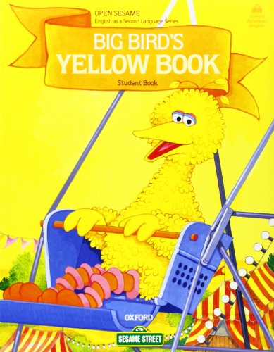 Open Sesame: Big Bird's Yellow Book (Open Sesame, Stage A)