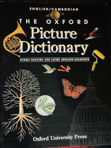 The Oxford Picture Dictionary English/Cambodian (The AOxford Picture Dictionary Program)