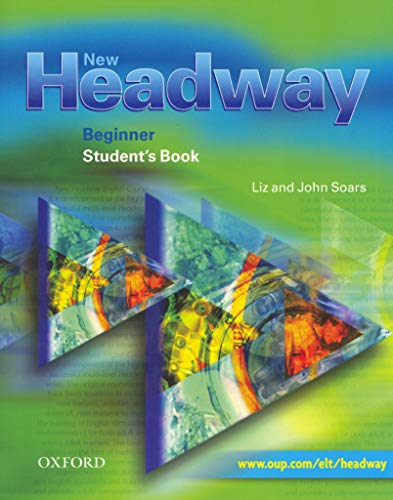 New Headway Beginner: Student's Book