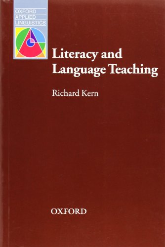 Literacy and Language Teaching (Oxford Applied Linguistics)