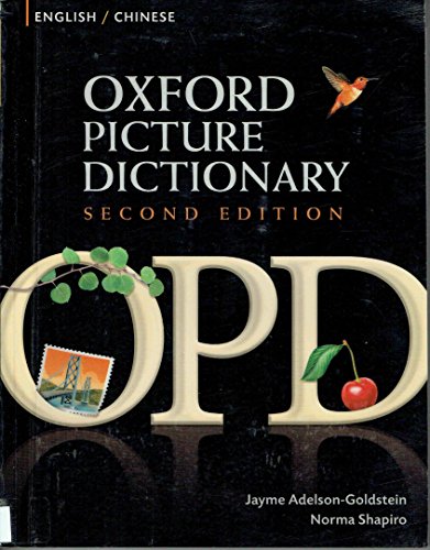 Oxford Picture Dictionary English-Chinese: Bilingual Dictionary for Chinese speaking teenage and adult students of English