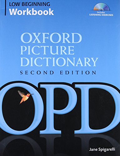Oxford Picture Dictionary Low Beginning Workbook: Vocabulary reinforcement activity book with 3 audio CDs