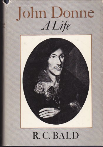 John Donne: A Life