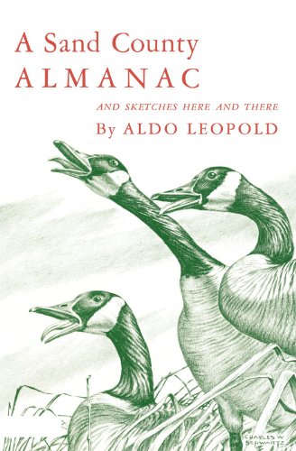 A Sand County Almanac and Sketches Here and There
