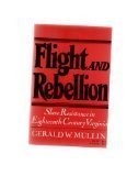 Flight and Rebellion: Slave Resistance in Eighteenth-Century Virginia (Galaxy Books)
