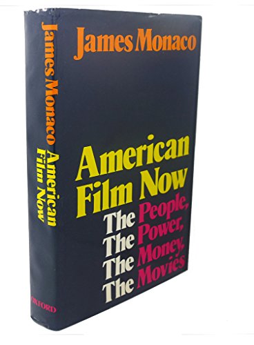 American Film Now: The People, the Power, the Money, the Movies