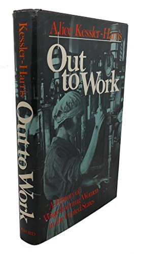 Out to Work: The History of Wage-Earning Women in the United States