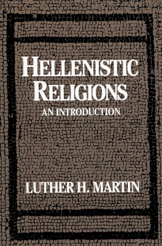 HELLENISTIC RELIGIONS: An Introduction