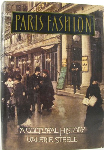 Paris Fashion: A Cultural History