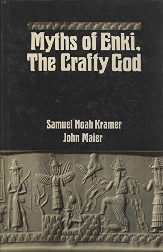 Myths of Enki, the Crafty God
