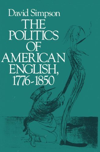 The Politics of American English  1776-1850