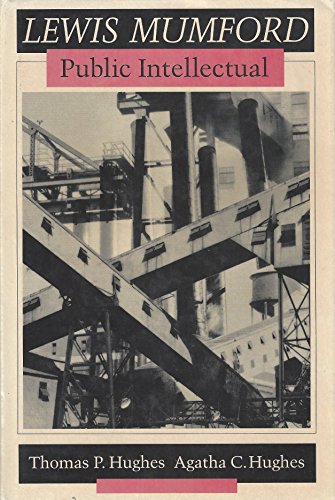 Lewis Mumford: Public Intellectual