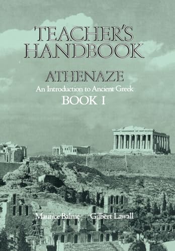 Athenaze: An Introduction to Ancient Greek, Book 1 - Teacher's Handbook