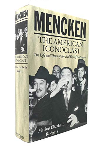 Mencken: The American Iconoclast