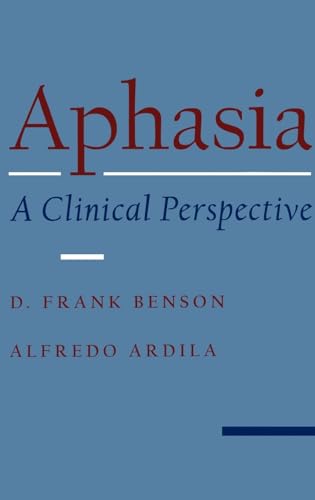 Aphasia: A Clinical Perspective