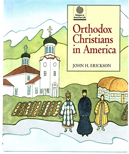 Orthodox Christians in America (Religion in American Life)