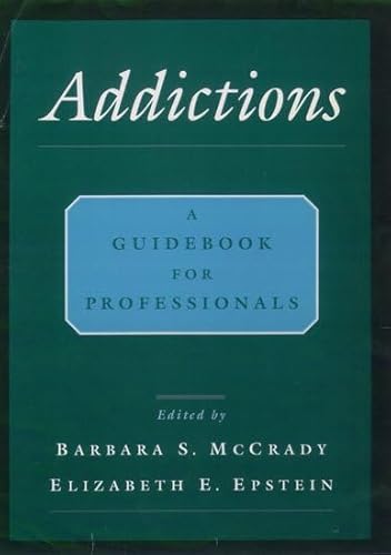 Addictions: A Comprehensive Guidebook