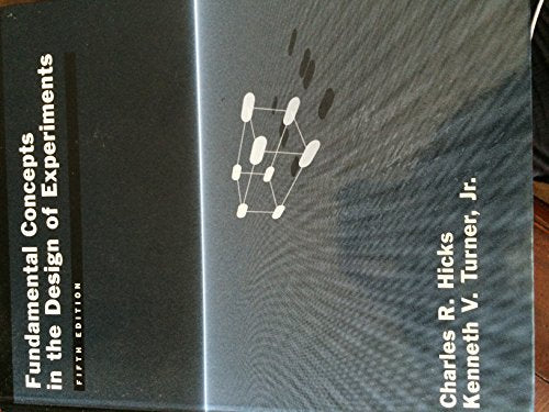 Fundamental Concepts in the Design of Experiments