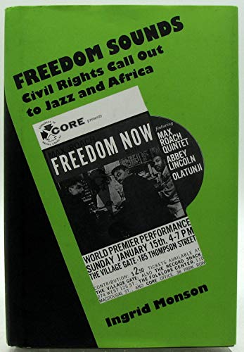 Freedom Sounds: Civil Rights Call out to Jazz and Africa