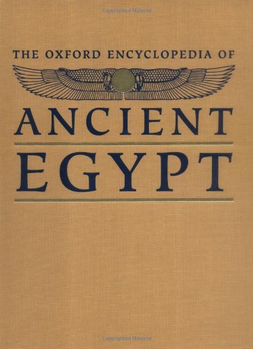 Oxford Encyclopedia of Ancient Egypt Volume 3