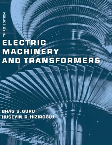 Electric Machinery and Transformers (The ^AOxford Series in Electrical and Computer Engineering)